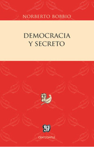 Democracia Y Secreto  - Bobbio, Norberto