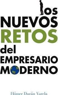 Los Nuevos Retos Del Empresario Moderno - H Mer Dur N Var...