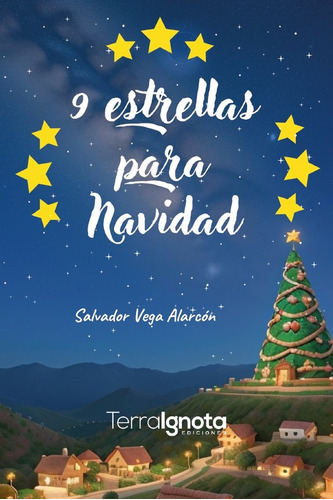 Libro 9 Estrellas Para Navidad - Vega Alarcã³n, Salvador