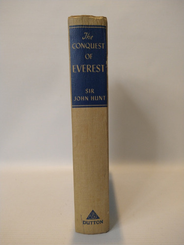 The Conquest Of Everest John Hunt Dutton