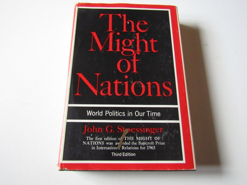 The Might Of Nations John G. Stoessinger