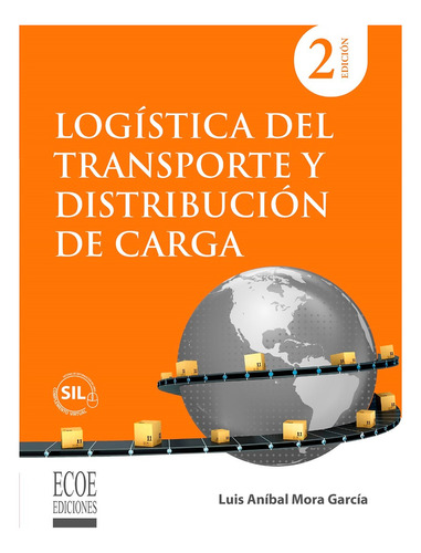 Logística Del Transporte Y Distribución De Carga