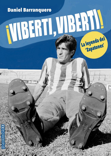 ¡viberti, Viberti! - Daniel Barranquero