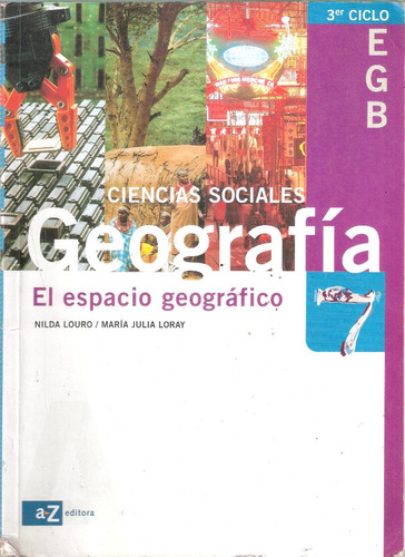 Geografía El Espacio Geográfico, Egb 7 Az