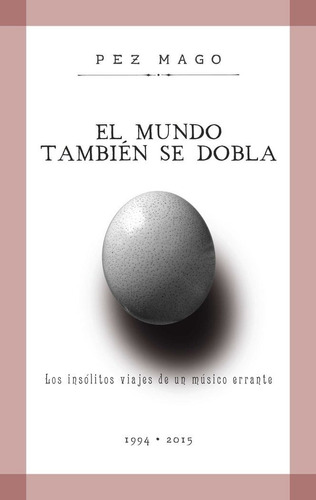 Mundo Tambien Se Dobla,el - Alvarez De Toledo Mazarrasa, ...