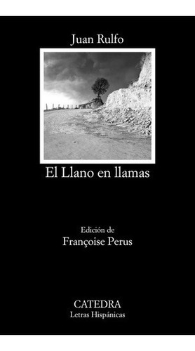 El Llano En Llamas (anotado) - Juan Rulfo