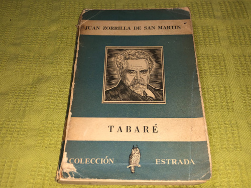 Tabaré - Juan Zorrilla De San Martín - Estrada