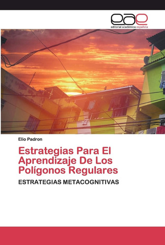 Libro: Estrategias Para El Aprendizaje De Los Polígonos Regu