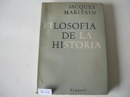 Filosofía De La Historia · Jacques Maritain