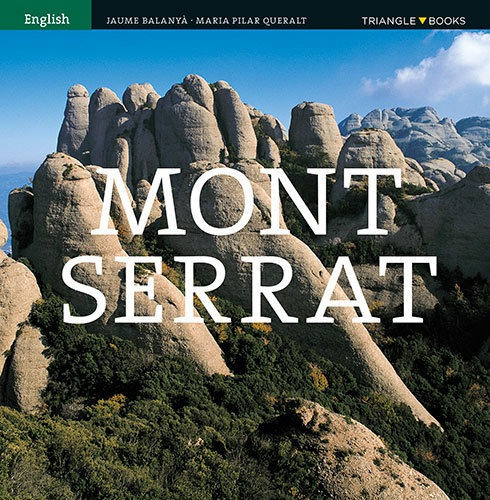 Montserrat, de Balanyà Fontdevila, Jaume. Editorial Triangle Postals, S.L., tapa blanda en inglés