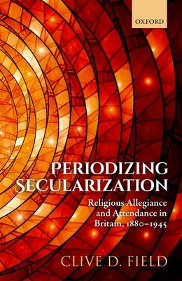 Libro Periodizing Secularization: Religious Allegiance An...