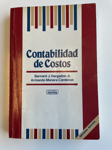 Contabilidad De Costos - Por: Bernard Hargadon