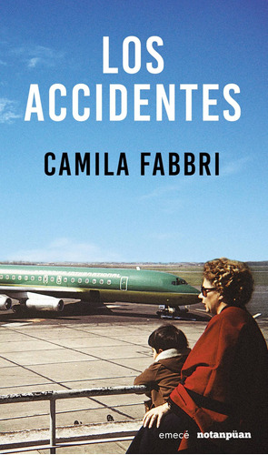 Los Accidentes De Camila Fabbri - Emecé