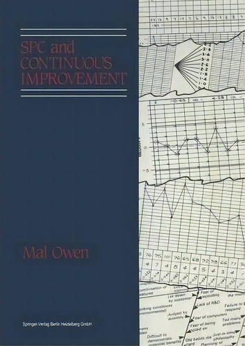 Spc And Continuous Improvement, De Mal Owen. Editorial Springer Verlag Berlin Heidelberg Gmbh Co Kg, Tapa Blanda En Inglés