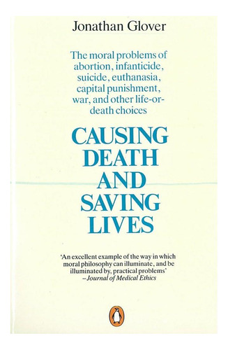 Libro: Causar La Muerte Y Salvar Vidas: Los Problemas Morale