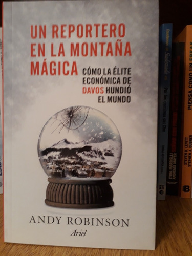 Un Reportero En La Montaña Magica - Andy Robinson