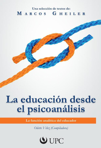 La Educación Desde El Psicoanálisis