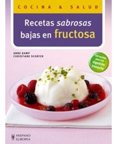 Libro Recetas Sabrosas Bajas En Fructuosa