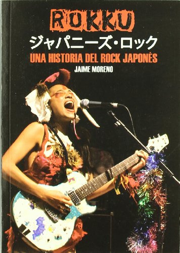 Rokku Una Historia Del Rock Japones -musica-