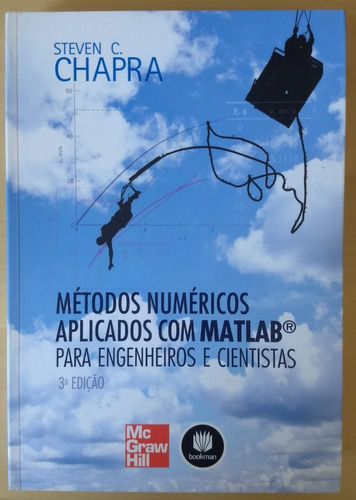 Métodos Numéricos Aplicados Com Matlab® Para Engenheiros 