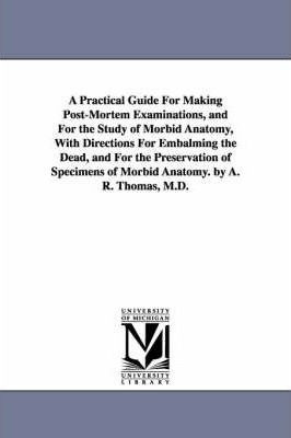 Libro A Practical Guide For Making Post-mortem Examinatio...