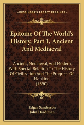 Libro Epitome Of The World's History, Part 1, Ancient And...
