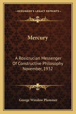 Libro Mercury: A Rosicrucian Messenger Of Constructive Ph...