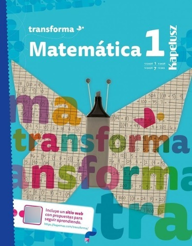 Matematica 7/1 - Transforma - Kapelusz*-