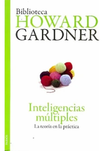 Inteligencias Multiples - Gardner - Paidos