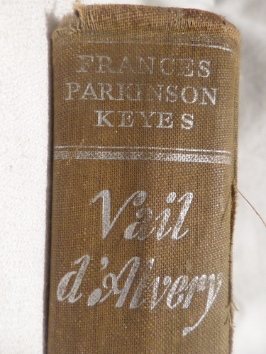 Vail D´ Alvery, Frances P Keyes, London.1950,ingles