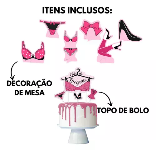 Kit Decoração De Mesa + Topo De Bolo Festa Chá De Lingerie