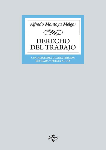 Libro: Derecho Del Trabajo. Montoya Melgar,alfredo. Tecnos