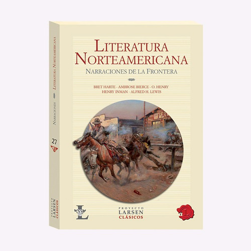 Literatura Norteamericana: Relatos Del Lejano Oeste