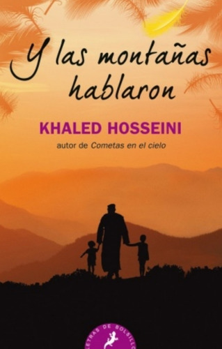 Y Las Montañas Hablaron / Khaled Hosseini