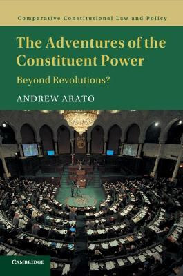 Libro The Adventures Of The Constituent Power : Beyond Re...