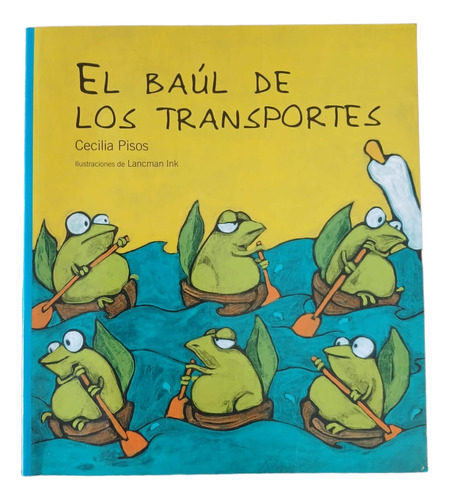 El Baúl De Los Transportes - Cecilia Pisos - Santillana