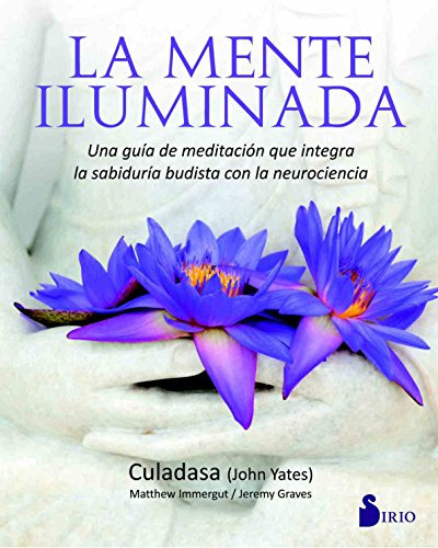 Libro Mente Iluminada (rustica) - Culadasa (yates John) (pap