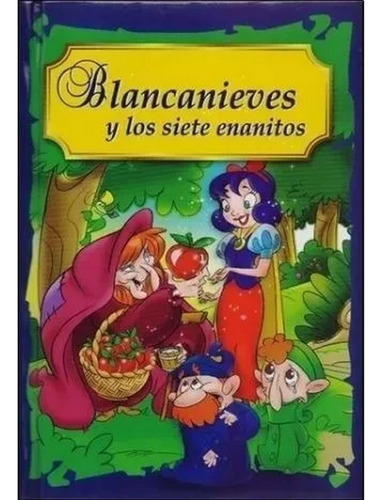 Blancanieves Y Los Siete Enanitos - Cuentos Clasicos Acolchados, De No Aplica. Editorial Infantil.com, Tapa Dura En Español