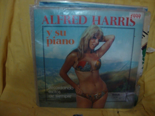 Vinilo Alfred Harris Y Piano Recordando Exitos De Siempre O1