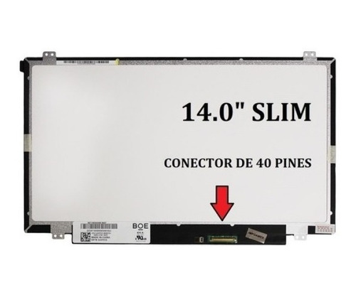 Pantalla 14 Led Slim Hd 40pin N140bge-l43 Hp, Lenovo, Dell