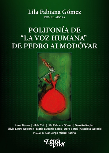 Polifonia De La Voz Humana De Pedro Almodovar.gomez, Lila  