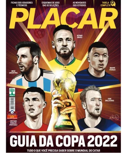 PLACAR lança o guia da Copa do Mundo de 2022 - Placar - O futebol sem  barreiras para você