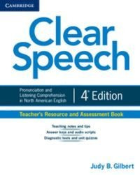 Clear Speech Teacher's Resource And Assessment Book 4th E...