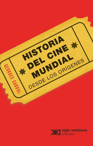 Historia Del Cine Mundial. Desde Los Orígenes (edición Rústi