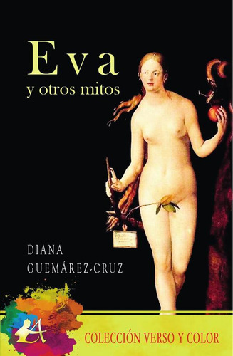 Eva Y Otros Mitos - Diana Guemárez-cruz