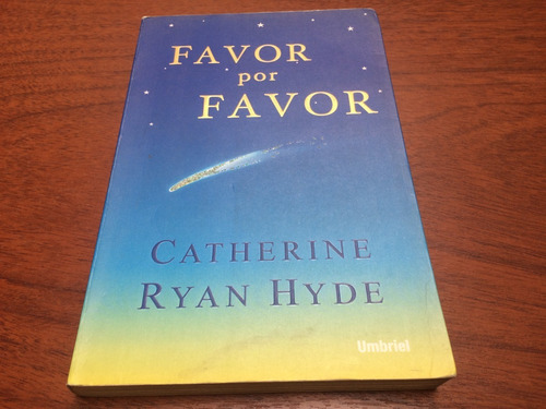 Favor Por Favor - Catherine Ryan Hyde - Novela