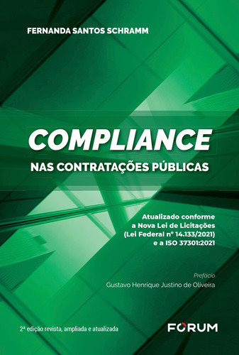 Compliance nas Contratações Públicas, de Santos Scharamm, Fernanda. Editora Fórum Ltda, capa mole em português, 2021