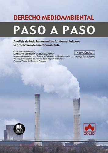 Derecho Medioambiental. Paso A Paso, De Espinosa De Rueda Jover, Mariano. Editorial Colex, Tapa Blanda En Español