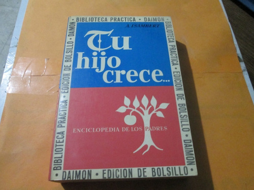 Tu Hijo Crece, A. Isambert, Biblioteca Practica