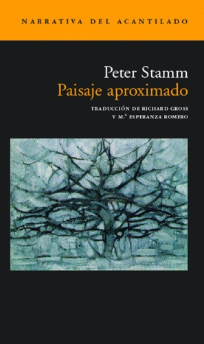 Paisaje Aproximado, De Stamm, Peter. Editorial Acantilado, Tapa Blanda En Español, 2003